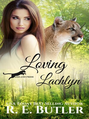 cover image of Loving Lachlyn (Ashland Pride Two)